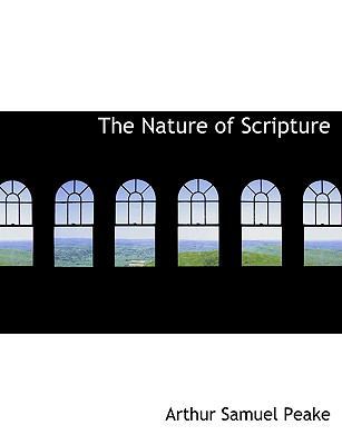 The Nature of Scripture [Large Print] 1116919753 Book Cover