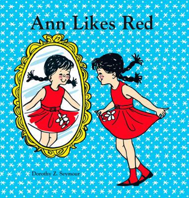 Ann Likes Red 1930900120 Book Cover