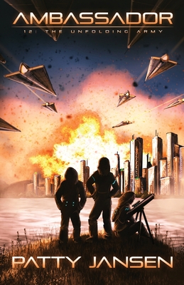 Ambassador 12: The Unfolding Army 1925841162 Book Cover