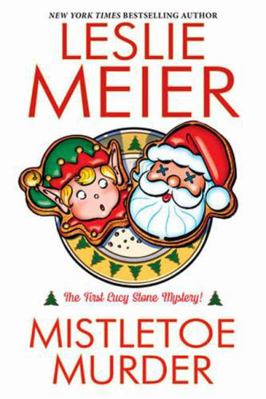 Mistletoe Murder 1496750489 Book Cover