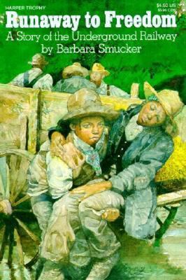 Runaway to Freedom: A Story of the Underground ... 0808549383 Book Cover