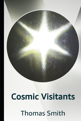 Cosmic Visitants B0CVBHQ32K Book Cover