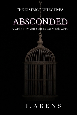 The District Detectives: Absconded B0FWH3K64M Book Cover