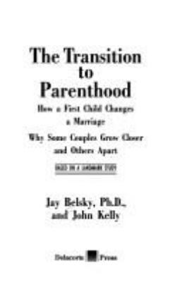 The Transition to Parenthood 0385306164 Book Cover