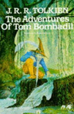 The Adventures of Tom Bombadil 0261102109 Book Cover
