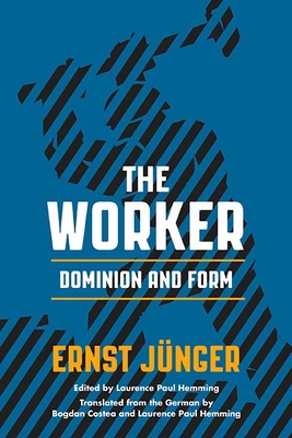 The Worker: Dominion and Form 0810136171 Book Cover