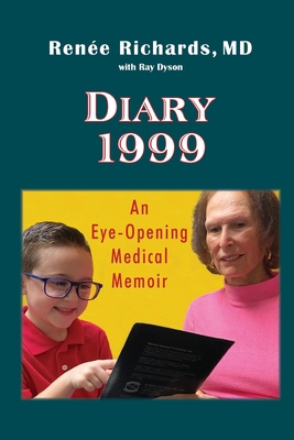 Diary 1999: An Eye-Opening Medical Memoir 1951188225 Book Cover