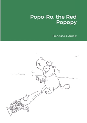 Popo-Ro, the Red Popopy 1716704782 Book Cover