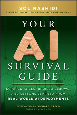Your AI Survival Guide: Scraped Knees, Bruised ... 1394272634 Book Cover