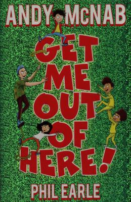 Get Me Out of Here!            Book Cover
