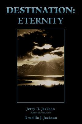 Destination: Eternity 0595863701 Book Cover