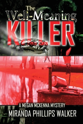The Well-Meaning Killer: A Megan McKenna mystery B086Y4S5Z3 Book Cover