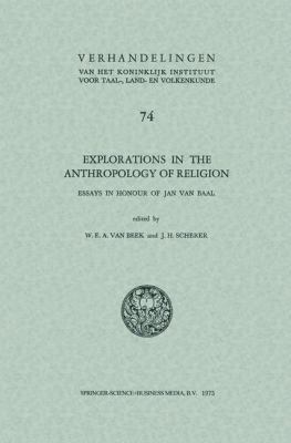 Explorations in the Anthropology of Religion: E... 9024717876 Book Cover
