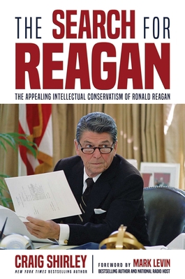 The Search for Reagan: The Appealing Intellectu... B0CHQMQGV5 Book Cover