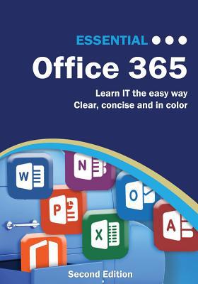 Essential Office 365 Second Edition: The Illust... 1911174363 Book Cover