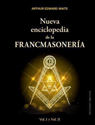 Nueva Enciclopedia de la Francmasoneria [Spanish] 8491113762 Book Cover
