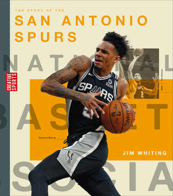 The Story of the San Antonio Spurs 1682771997 Book Cover