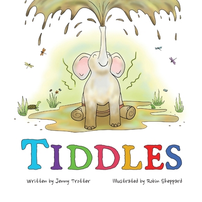 Tiddles 0645251313 Book Cover