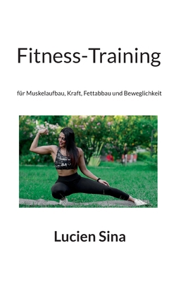Fitness-Training: für Muskelaufbau, Kraft, Fett... [German] 3695170441 Book Cover
