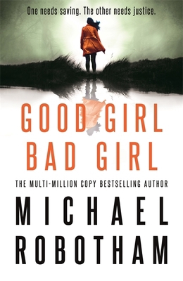 Good Girl, Bad Girl 0751573442 Book Cover