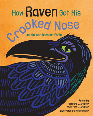 How Raven Got His Crooked Nose 1513260952 Book Cover