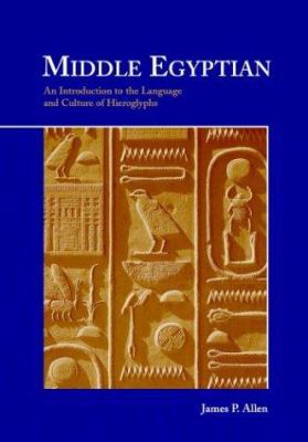 Middle Egyptian: An Introduction to the Languag... 0521774837 Book Cover