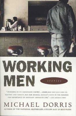 Working Men: Stories 0312422792 Book Cover
