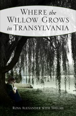 Where the Willow Grows in Transylvania 1617776130 Book Cover