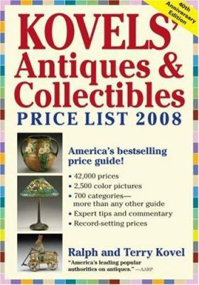 Kovels' Antiques & Collectibles Price List 2008 1579127452 Book Cover