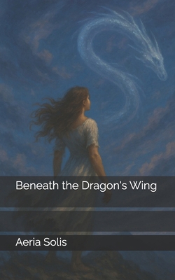 Beneath the Dragon's Wing B0FBX4L5ZS Book Cover