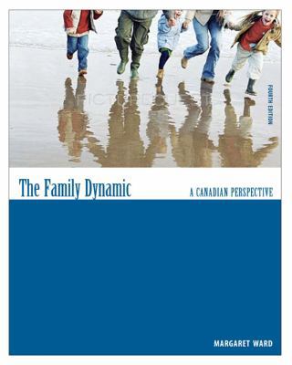 The Family Dynamic: A Canadian Perspective 0176406093 Book Cover