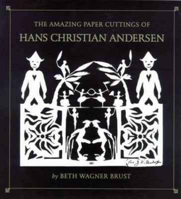 The Amazing Paper Cuttings of Hans Christian An... 0618311092 Book Cover