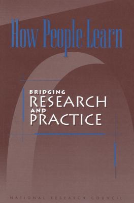 How People Learn: Bridging Research and Practice 0309065364 Book Cover
