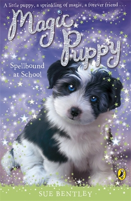 Magic Puppy Spellbound at School B0092FT5LE Book Cover