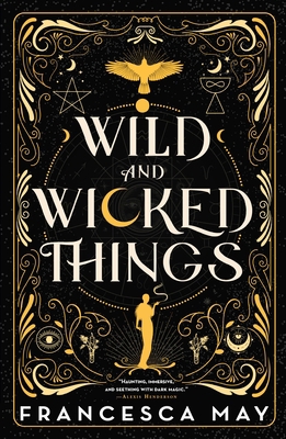 Wild and Wicked Things 0316287156 Book Cover