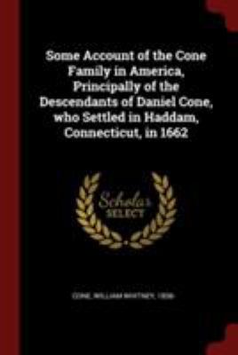 Some Account of the Cone Family in America, Pri... 1376110539 Book Cover