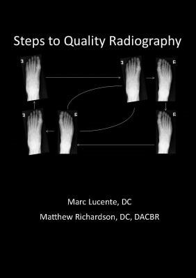 Steps to Quality Radiography