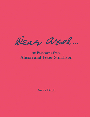 Dear Axel...99 Postcards from Alison and Peter ... 3753309001 Book Cover