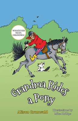 Grandma Rides a Pony 1838029443 Book Cover