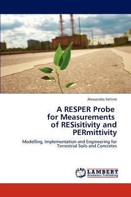A RESPER Probe for Measurements of RESisitivity... 3848495112 Book Cover