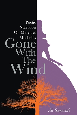 Poetic Narration of Margaret Mitchell's Gone wi... 1612046150 Book Cover