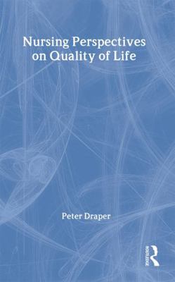 Nursing Perspectives on Quality of Life 0415141702 Book Cover
