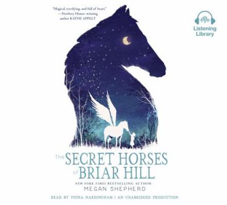 The Secret Horses of Briar Hill [Audio] 0735207763 Book Cover