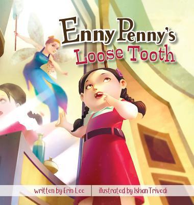 Enny Penny's Loose Tooth 1949522148 Book Cover
