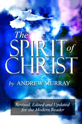 The Spirit of Christ 1948680092 Book Cover