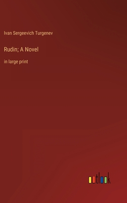 Rudin; A Novel: in large print 3368359355 Book Cover