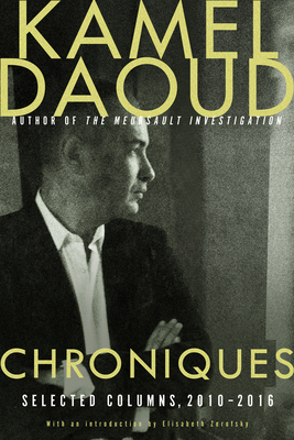 Chroniques: Selected Columns, 2010-2016 1590519566 Book Cover