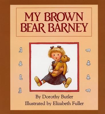 My Brown Bear Barney 0688085679 Book Cover