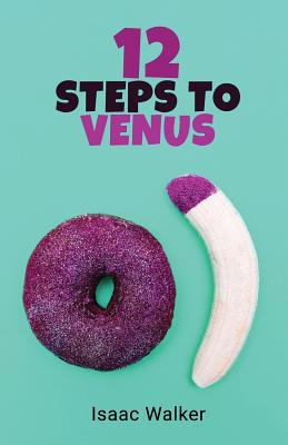 12 Steps to Venus 1913289079 Book Cover