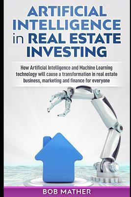 Artificial Intelligence in Real Estate Investin... 1795485655 Book Cover